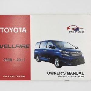 Owners Manual - Toyota Vellfire 20 Series