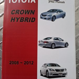 Owners Manual - Toyota Crown Hybrid GWS204